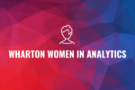 Wharton Women in Analytics